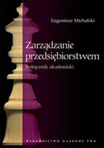 Obrazek Zarządzanie przedsiębiorstwem Podręcznik akademicki