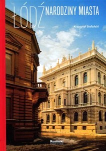 Obrazek Łódź Narodziny miasta