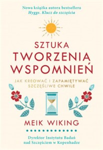 Obrazek Sztuka tworzenia wspomnień