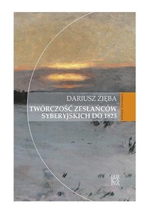 Obrazek Twórczość zesłańców syberyjskich