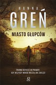 polish book : Miasto głu... - Hanna Greń