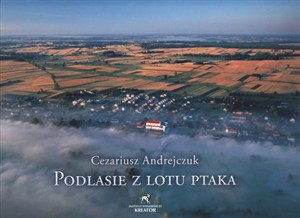 Obrazek Podlasie z lotu ptaka