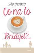 polish book : Co na to B... - Anna Kacperska