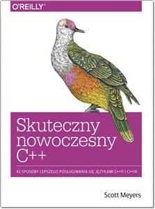 Obrazek Skuteczny nowoczesny C++ 42 sposoby lepszego posługiwania się językami C++11 I C++14