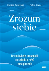 Picture of Zrozum siebie Psychologiczny przewodnik po świecie przeżyć wewnętrznych
