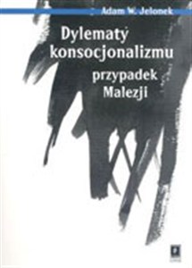 Picture of Dylematy konsocjonalizmu przypadek Malezji
