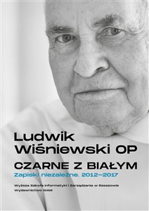 Obrazek Czarne z białym Zapiski niezależne 2012-2017