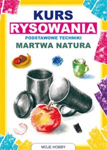 Obrazek Kurs rysowania Podstawowe techniki Martwa natura