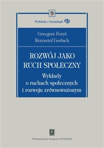 Obrazek Rozwój jako ruch społeczny Wykłady o ruchach społecznych i rozwoju zrównoważonym