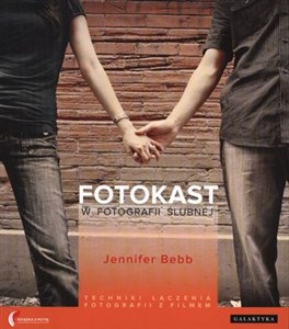 Obrazek Fotokast w fotografii ślubnej Techniki łączenia fotografii i filmu