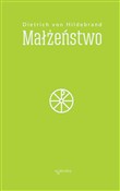 polish book : Małżeństwo... - Dietrich Hildebrand