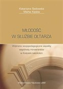 Zobacz : Młodość w ... - Katarzyna Sadowska, Marta Kędzia