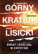 Świat i Ko... - Grzegorz Górny, Krystian Kratiuk, Paweł Lisicki -  Książka z wysyłką do UK