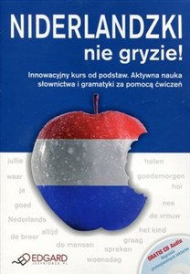 Obrazek Niderlandzki nie gryzie + CD Innowacyjny kurs od podstaw. Aktywna nauka słownictwa i gramatyki za pomocą ćwiczeń