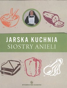 Obrazek Jarska kuchnia siostry Anieli