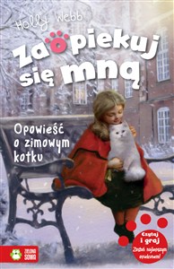 Obrazek Zaopiekuj się mną Opowieść o zimowym kotku