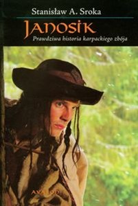 Obrazek Janosik Prawdziwa historia karpackiego zbója