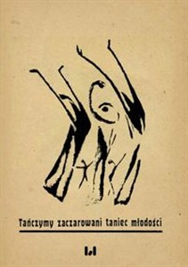 Obrazek Tańczymy zaczarowani taniec młodości Łódzka awangarda żydowska – publikacje artystyczne wydawnictwa Achrid, 1921