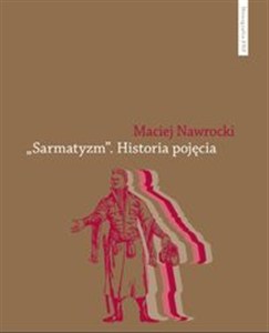 Picture of Sarmatyzm Historia pojęcia
