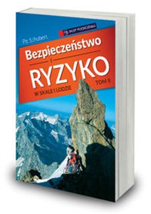 Obrazek Bezpieczeństwo w skale i lodzie Tom 2