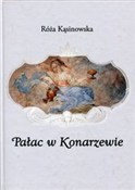 Książka : Pałac w Ko... - Róża Kąsinowska