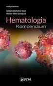 Hematologi... - Grzegorz Władysław Basak, Wiesław Wiktor Jędrzejczak -  foreign books in polish 