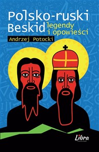 Obrazek Polsko-ruski Beskid Legendy i opowieści