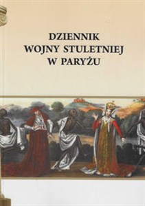 Obrazek Dziennik wojny stuletniej w Paryżu