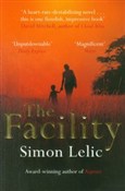 Facility - Simon Lelic -  Książka z wysyłką do UK