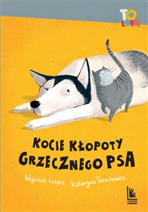Obrazek Kocie kłopoty Grzecznego psa