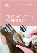 Zobacz : Trychologi... - W. Faruga-Lewicka