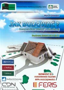 Obrazek Jak budować? Kompendium wiedzy budowlanej Budowa domu od A do Z