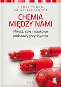 Książka : Chemia mię... - Larry Young, Brian Alexander