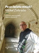 Zobacz : Po co świa... - Michał Zioło, Katarzyna Kolska, Roman Bielecki