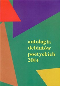 Picture of Antologia debiutów poetyckich 2014