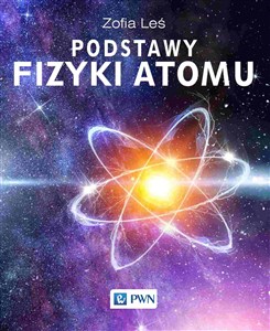 Obrazek Podstawy fizyki atomu