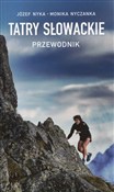 Polska książka : Tatry Słow... - Józef Nyka, Monika Nyczanka