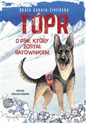 polish book : TOPR O psi... - Beata Sabała-Zielińska