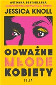 Odważne mł... - Jessica Knoll -  foreign books in polish 