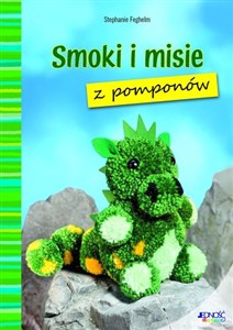 Obrazek Smoki i misie z pomponów