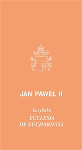 Obrazek Ecclesia de Eucharystia. Encyklika