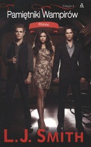 Obrazek Pamiętniki wampirów Księga 4 Północ