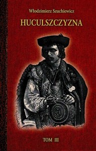 Picture of Huculszczyzna Tom 3