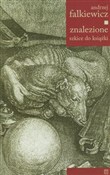 Znalezione... - Andrzej Falkiewicz -  books in polish 