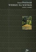Zobacz : Wiersze na... - Paweł Próchniak