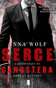 Zobacz : Serce gang... - Anna Wolf
