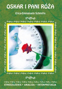 Obrazek Oskar i pani Róża Erica-Emmanuela Schmitta Streszczenie, analiza, interpretacja