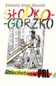 polish book : Słodko-gor... - Elżbieta Sitek-Wasiak