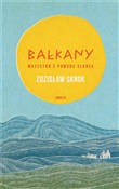 Zobacz : Bałkany Ws... - Zdzisław Skrok