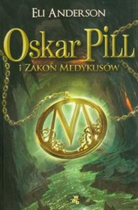 Obrazek Oskar Pill i Zakon Medykusów